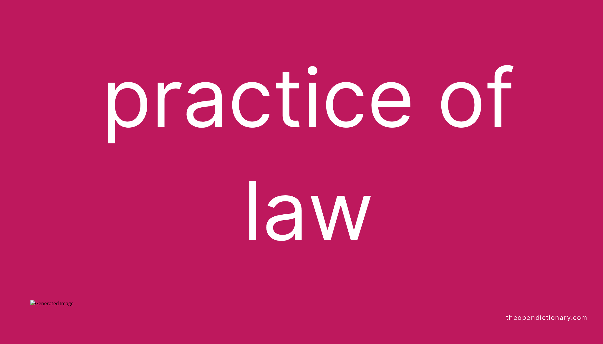 practice-of-law-meaning-of-practice-of-law-definition-of-practice